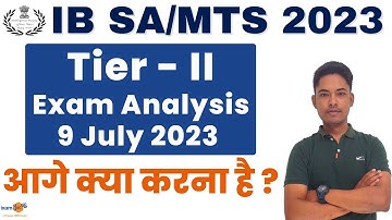 IB SA/MTS Tier-II Exam Analysis I Level of Exam I What to do next? I  by Vikram Sir