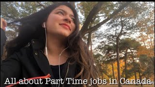 How To Find Part Time Job in Canada | Where To Apply | How Much Can You Earn | International Student