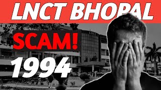 LNCT College Bhopal Scam 1994। frauds। realities। screenshot 3