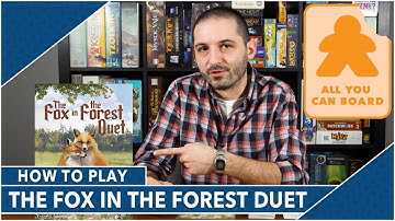 The Fox in the Forest Duet: How to Play by All You Can Board