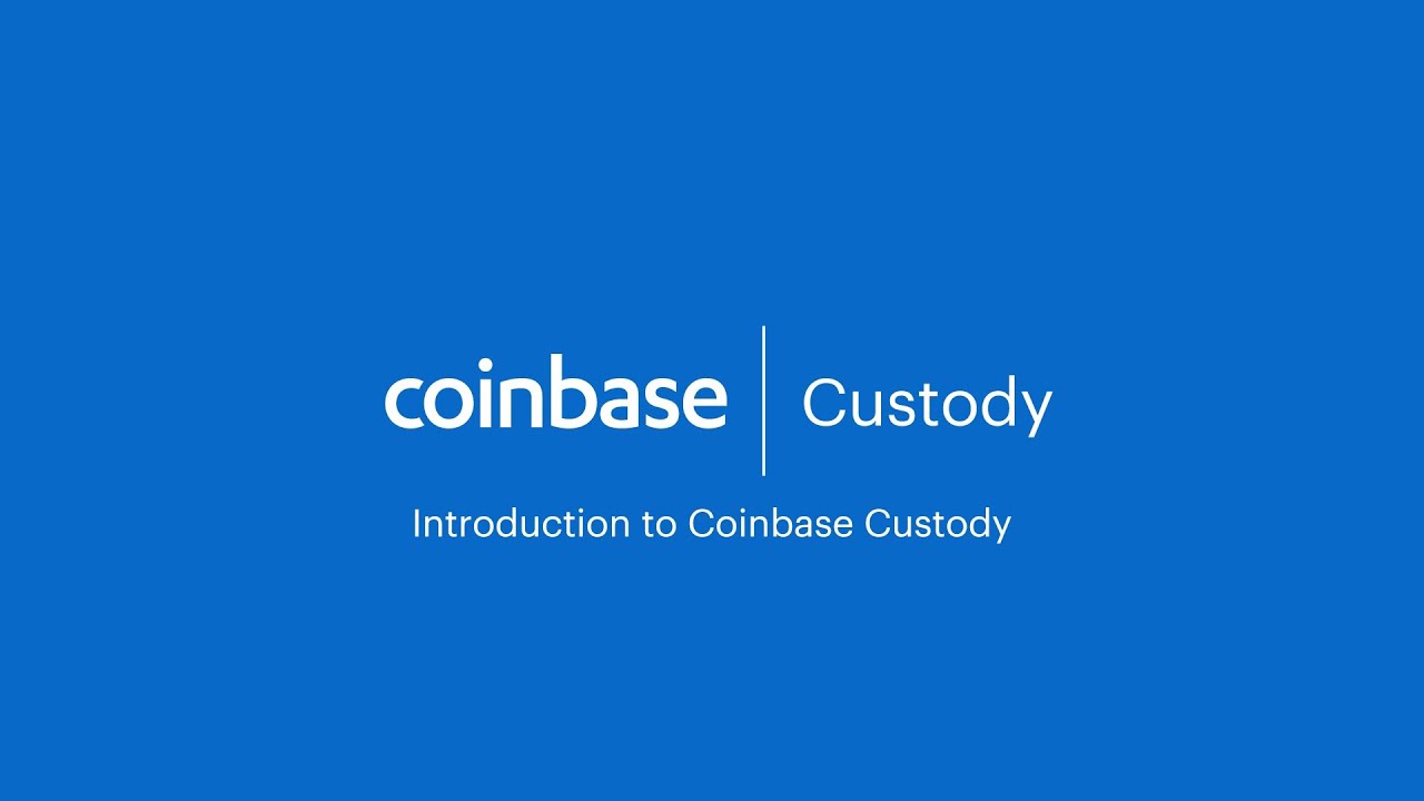 Coinbase Custody