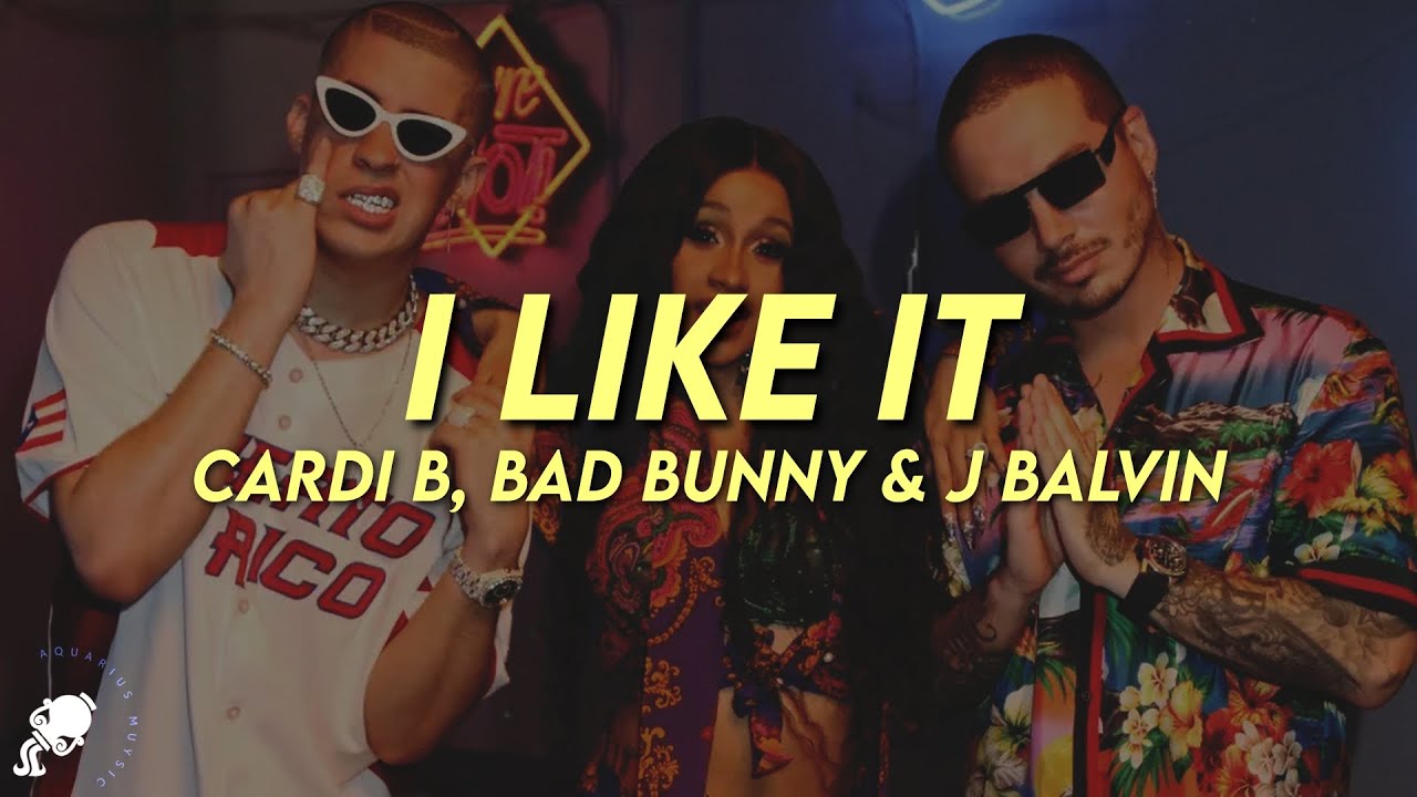 Cardi B, Bad Bunny & J Balvin - I Like It (Letra/Lyrics)