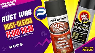 Rust Fighters: Fluid Film vs. Rustoleum Rust Reformer  The Ultimate Showdown