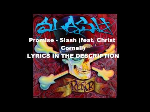 Promise - Slash feat. Text písně Chris Cornell