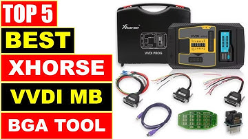 Top 5 Best Xhorse VVDI MB BGA Tool key programmer In 2025