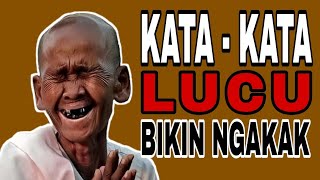 KATA KATA LUCU BIKIN NGAKAK