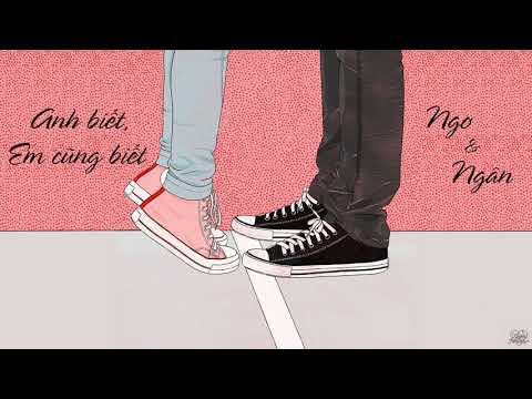 Video Anh biết Em cũng biết - Ngơ & Ngân (Lyrics) - youtube