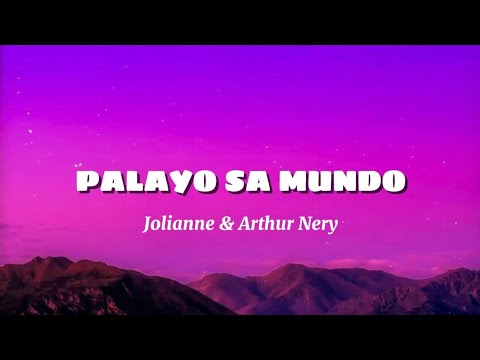 Palayo Sa Mundo - Jolianne & Arthur Nery