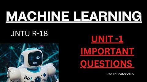 Important Questions | Machine learning | Unit -1 |