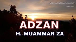 Adzan paling merdu di Indonesia | H. Muammar ZA | #mulimull