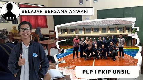 PLP I FKIP UNSIL - MAN 1 KOTA TASIKMALAYA