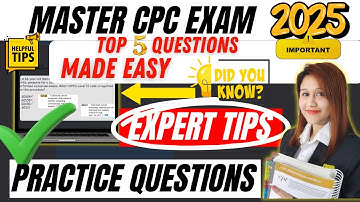 CPC Exam 2025: Top 5 Practice Questions You Can’t Miss! | Medical Coding Success