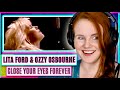 Vocal Coach reacts to Lita Ford &amp; Ozzy Osbourne - Close Your Eyes Forever