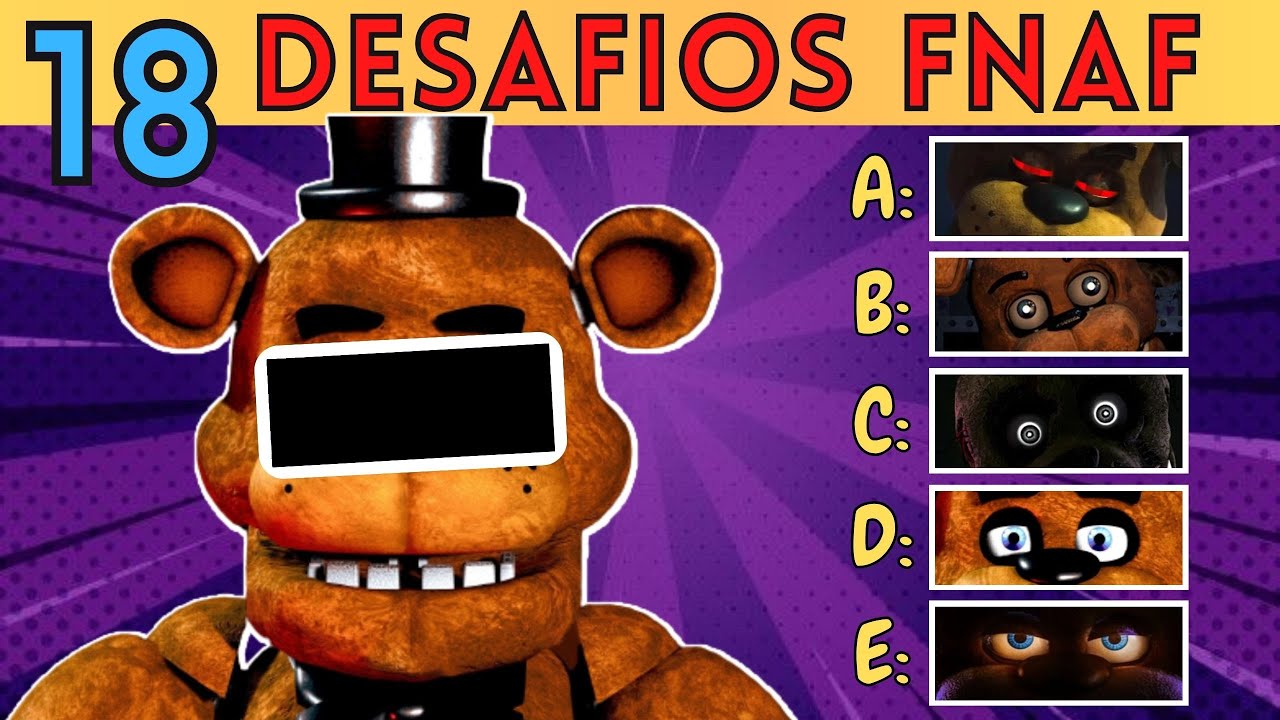 QUIZ FNAF - CONSEGUE ACERTAR TUDO? 