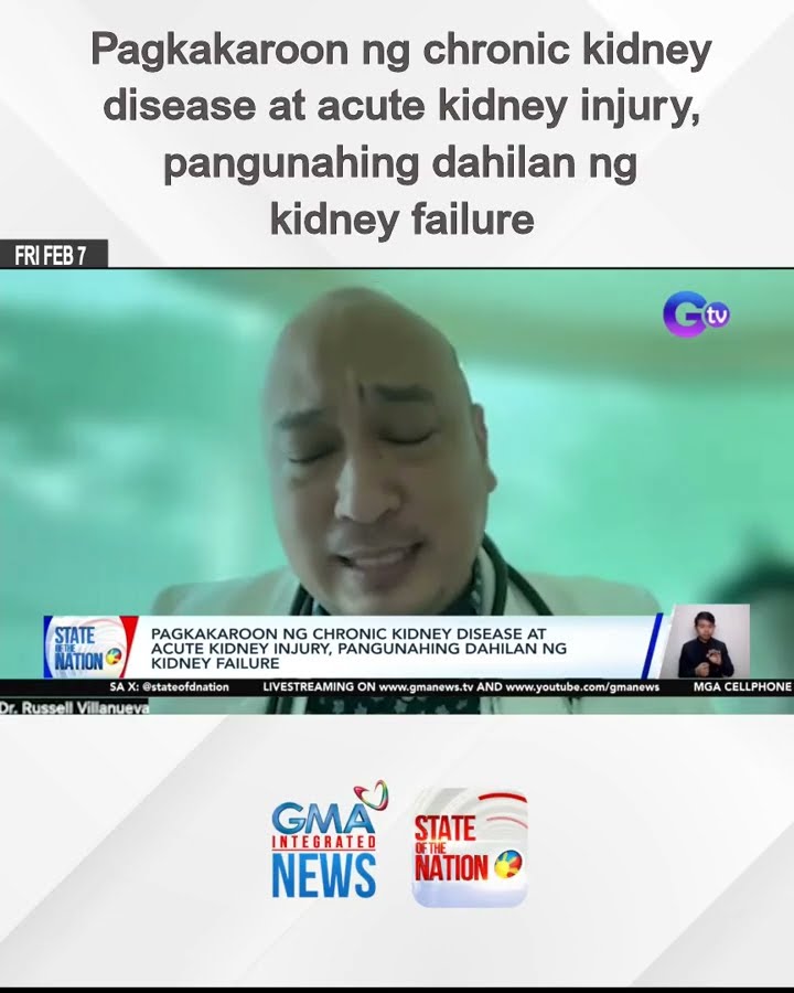 Pagkakaroon ng chronic kidney disease at acute kidney injury, pangunahing dahilan ng... | SONA
