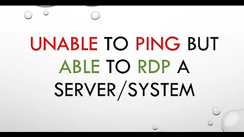 Unable to ping but able to RDP a server/system
