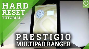 How to Hard Reset PRESTIGIO MultiPad Ranger 7.0 - Restore Android