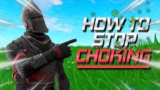 How To Stop Choking And Win More In Fortnite Battle Royale
