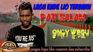 LAGU_ENDE_LIO_TERBARU_PATI SALAM ONCY WEGU👈