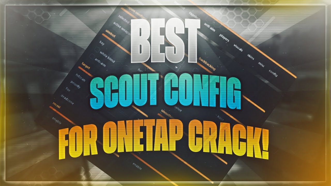 (BEST) Scout Config For OTC Taps OTv3, AW and SKEET!