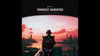 BNYX - Youngest Daughter [Superheaven] Extended Version Resimi