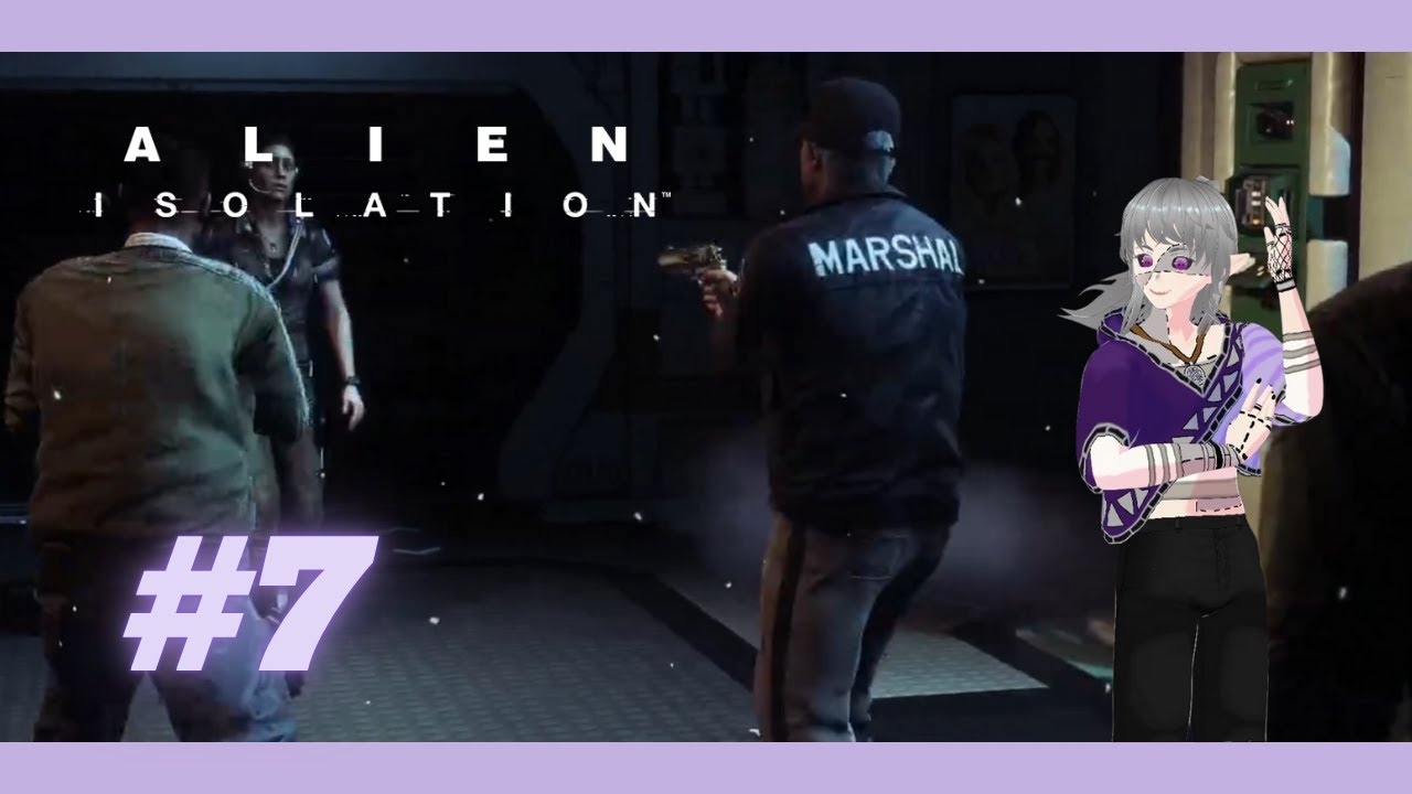 Marshal Bureau | Alien: Isolation - Part 7 - YouTube