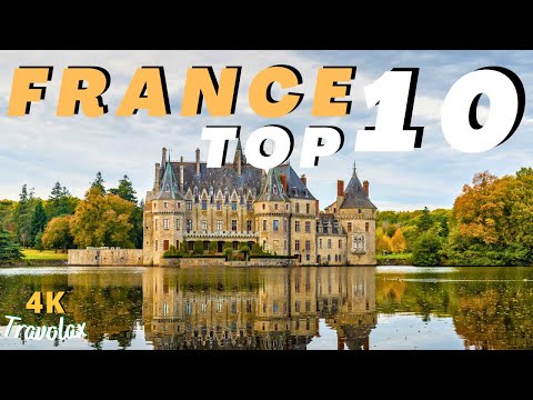 TOP 10 Must-See Places in France that'll Leave You SPEECHLESS! - 4K Travel Video