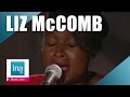 Liz mccomb i told jesus it would be allright if he changed my name live officiel  archive ina