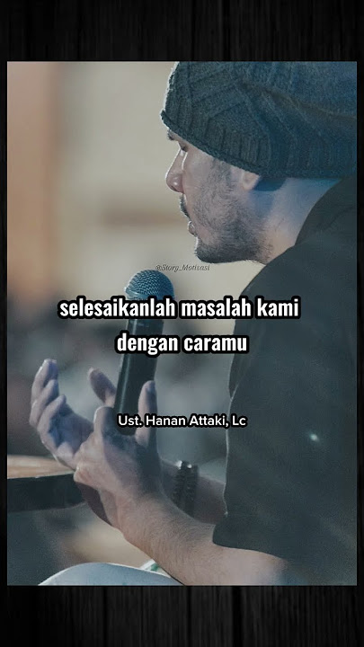 Doa & Muhasabah diri #ustadhananattaki #usthananattaki #ustadzhananattaki #usthananattaqi #motivasi