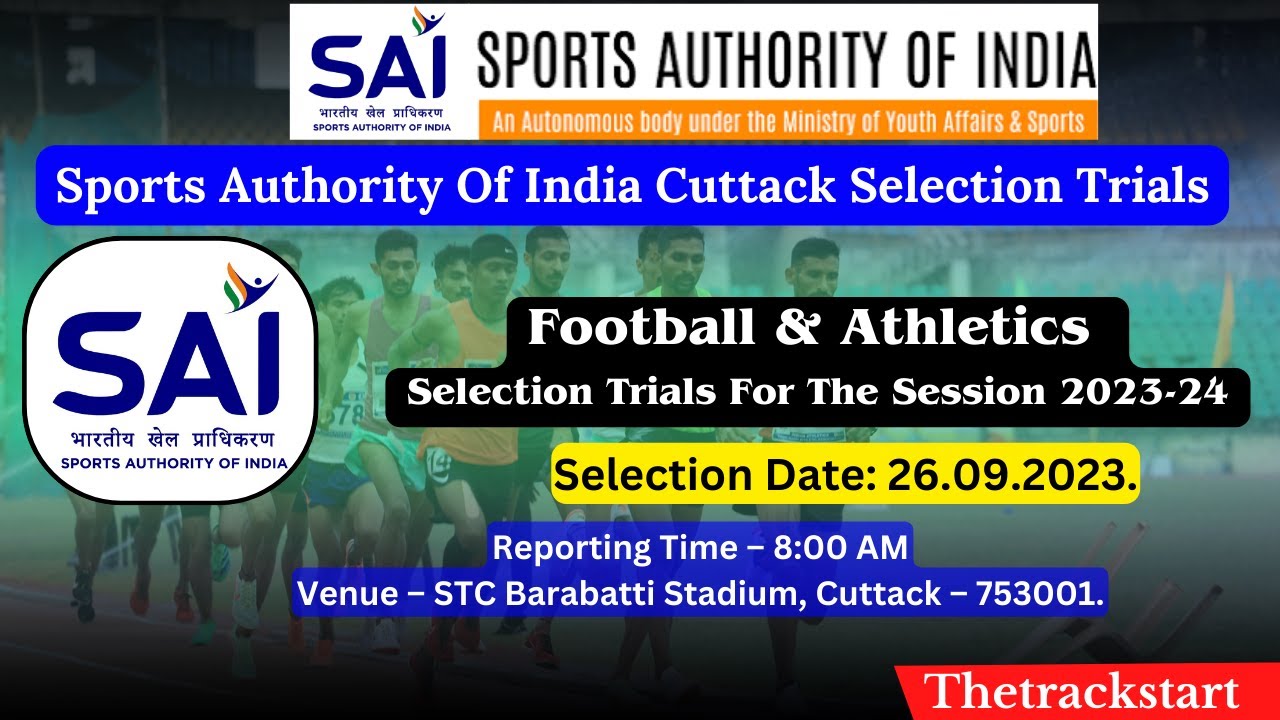 Sai Selection Trails 2023 Athletics , football Sports Authority Of