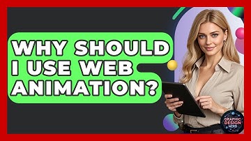 Why Should I Use Web Animation? - Graphic Design Nerd