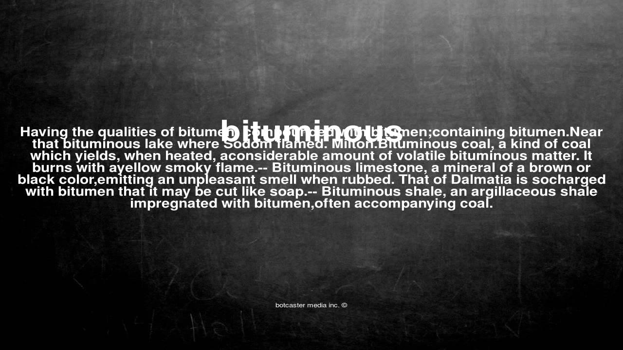 What does bituminous mean