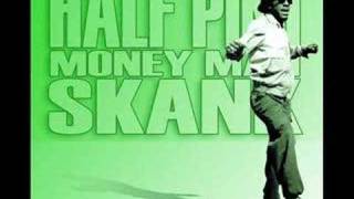 Half Pint - Money Man Skank chords