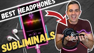 best headphones for subliminals