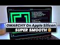 How to Install OMARCHY ON Apple Silicon Natively (M1 & M2) | Ultimate Guide