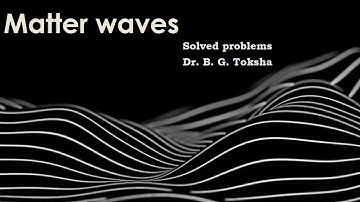 de broglie matter wave equation solved problems