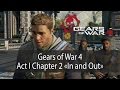 In and Out ▶ Act 1 Chapter 2 ▶ Gears of War 4 прохождение ● 1080p60