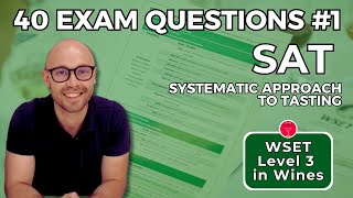 SAT Systematic Approach to Tasting Wine: 40 Exam Questions I Video #1