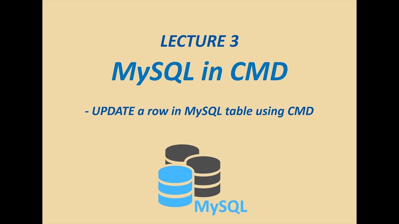 Lecture 3: #Update a #row in a #table using #commandprompt. #MySQL ...
