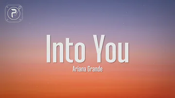 Ariana Grande - Into You (Lyrics)