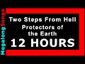 Two steps from hell  protectors of the earth  12 hour loop 