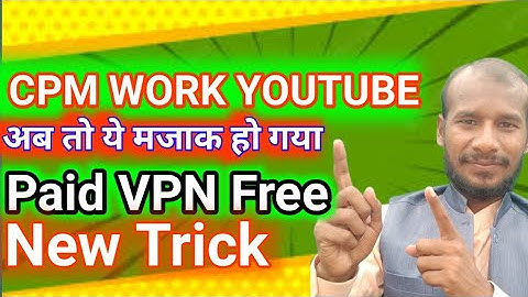 Cpm Work YouTube 💋 new trick YouTube cpm work on YouTube dollar increase tricks best vpn tech sultan