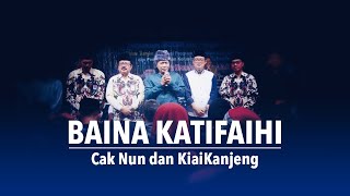 Baina Katifaihi | Cak Nun KiaiKanjeng
