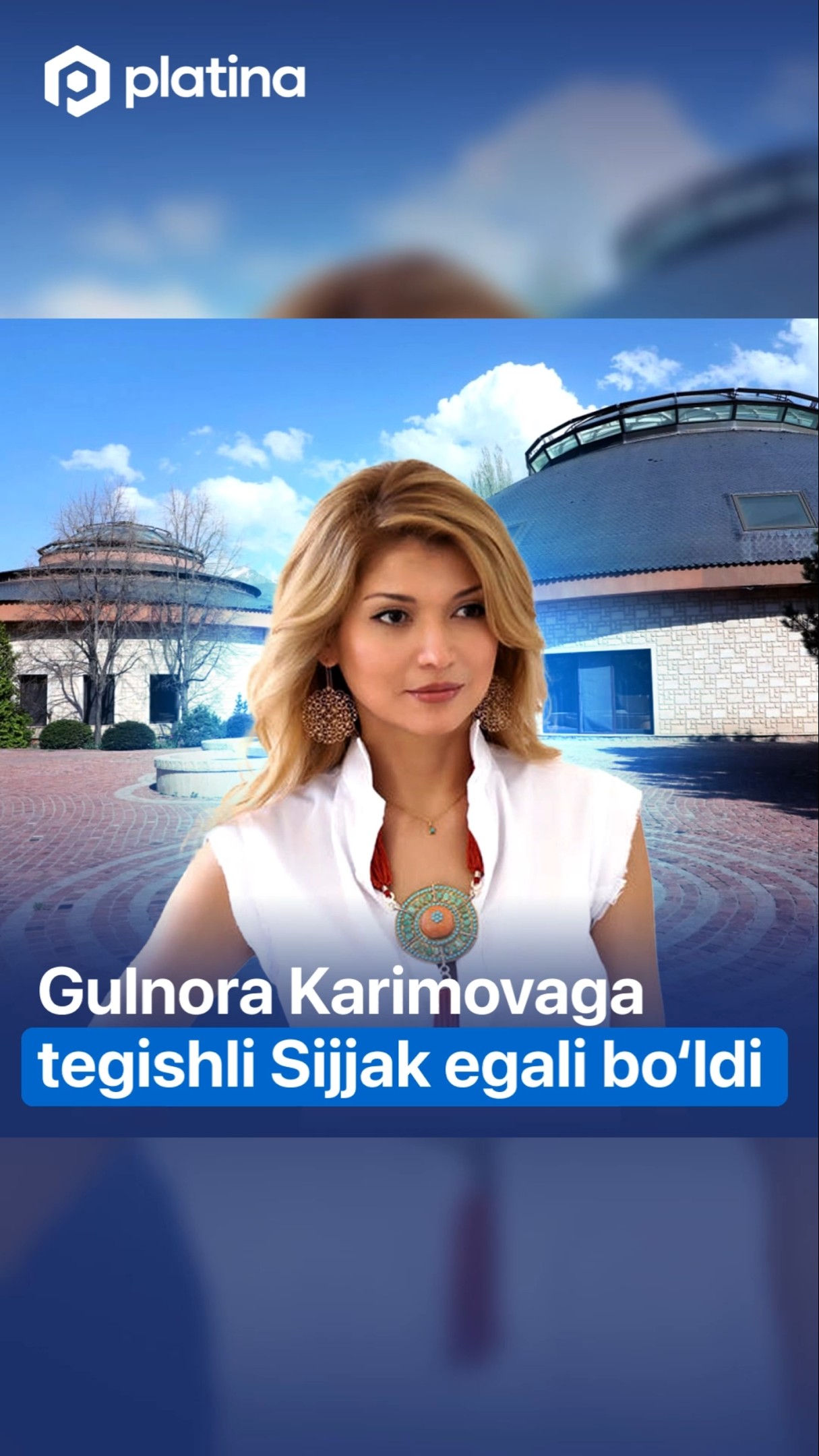 Gulnora Karimovaga tegishli Sijjak egali bo'ldi