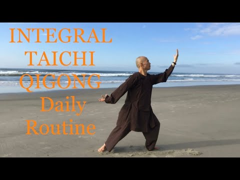 Integral Taichi Qigong 40 Minute Daily Routine (with Full Explanations)