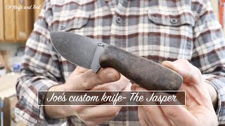 Joes custom knife  The Jasper
