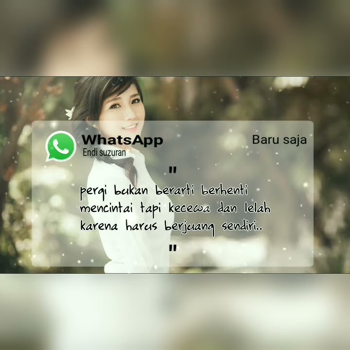 Status whatsapp galau sakit hati • berhenti berharap