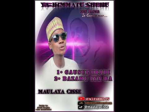 Maulaya Cisse Bazamu Iya Ba Full Song