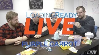 LoadingReadyLIVE Ep21 - Purple Carrot