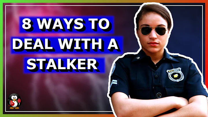 8 Ways To Deal With A Stalker